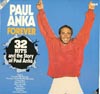 Cover: Paul Anka - Forever - 32 Hits and the Story of Paul Anla (DLP)